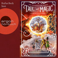 Tale of Magic: Die Legende der Magie: Ein gefährlicher Pakt - Chris Colfer