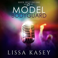 Model Bodyguard - Lissa Kasey