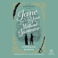 Jane and the Year Without a Summer - Stephanie Barron