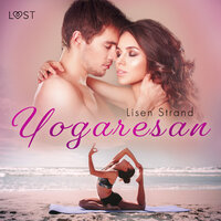 Yogaresan - erotisk feelgood - Lisen Strand