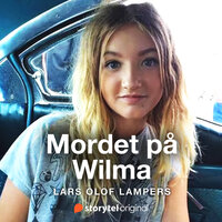 Mordet på Wilma. Förundersökningen - Lars Olof Lampers