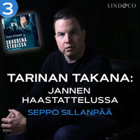 Tarinan takana: Jannen haastattelussa Seppo Sillanpää - Seppo Sillanpää, Janne Raninen