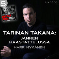 Tarinan takana: Jannen haastattelussa Harri Nykänen - Harri Nykänen, Janne Raninen