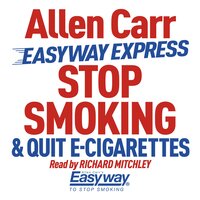 Easyway Express: Stop Smoking and Quit E-Cigarettes - Allen Carr