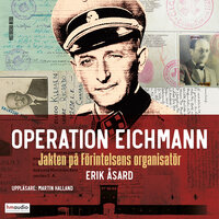 Operation Eichmann - Erik Åsard