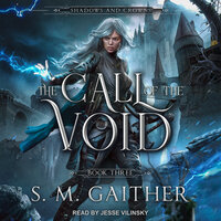 The Call of the Void - S.M. Gaither