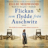 Flickan som flydde från Auschwitz - Ellie Midwood