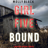 Girl Five: Bound - Molly Black