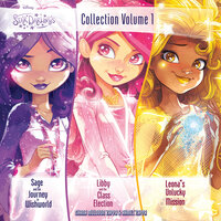 Star Darlings Collection: Volume 1: Sage and the Journey to Wishworld; Libby and the Class Election; Leona’s Unlucky Mission - Shana Muldoon Zappa, Ahmet Zappa