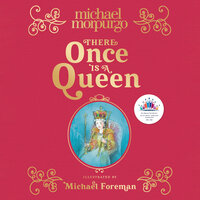There Once is a Queen - Michael Morpurgo
