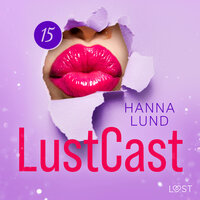 LustCast: Tvättstugan - Hanna Lund