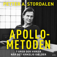 Apollo-metoden - Petter A. Stordalen
