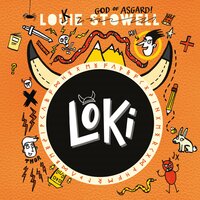 Loki: Loki, Book 1 - Louie Stowell
