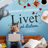 Livet på distans - Katarina Lundholm