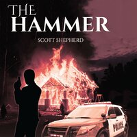 The Hammer - Scott Shepherd