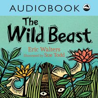 The Wild Beast - Eric Walters