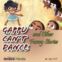 Gappu Can't Dance & other funny stories - Cheryl Rao, Menaka Raman, Anushka Ravishankar