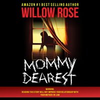 Mommy Dearest - Willow Rose