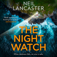The Night Watch - Neil Lancaster