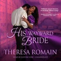 His Wayward Bride - Theresa Romain
