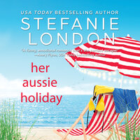 Her Aussie Holiday - Stefanie London