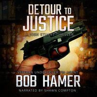 Detour to Justice: A Josh Stuart Thriller - Bob Hamer