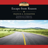 Escape From Reason - Francis A. Schaeffer