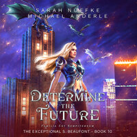 Determine the Future - Michael Anderle, Sarah Noffke