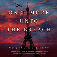 Once More Unto the Breach - Meghan Holloway