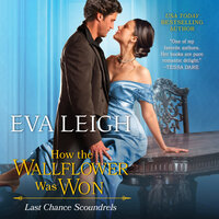 How the Wallflower Was Won - Eva Leigh