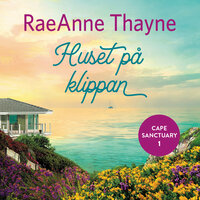 Huset på klippan - RaeAnne Thayne