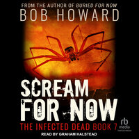 Scream for Now - Bob Howard