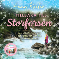 Tillbaka till Storforsen - Anna Keiler