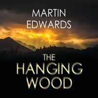 The Hanging Wood - Martin Edwards
