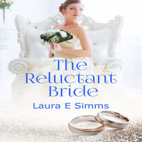 The Reluctant Bride - Laura E Simms