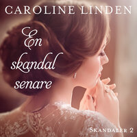En skandal senare - Caroline Linden