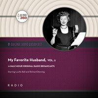 My Favorite Husband, Vol. 2 - Hollywood 360, CBS Radio