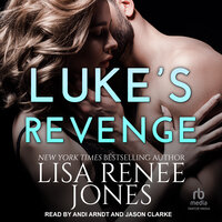 Luke's Revenge - Lisa Renee Jones