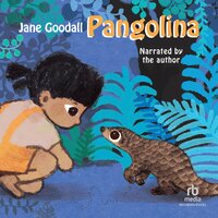 Pangolina - Jane Goodall
