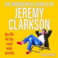 The Wonderful World of Jeremy Clarkson - Phillipa Sage