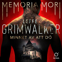 Minnet av att dö - Leffe Grimwalker