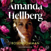 Rosengömman - Amanda Hellberg