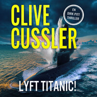 Lyft Titanic! - Clive Cussler