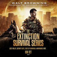 The Extinction Survival Series Box Set: Lost Valley, Satan's Gate, Cost of Survival & Warrior's Fate - Walt Browning