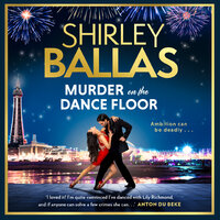 MURDER ON THE DANCE FLOOR - Shirley Ballas, Sheila McClure
