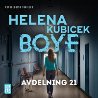 Avdelning 21 - Helena Kubicek Boye