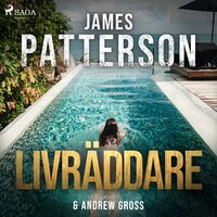 Livräddare - James Patterson