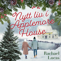 Nytt liv i Applemore House - Rachael Lucas
