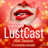 LustCast: Hot Season - 16 erotiska avsnitt - Hanna Lund