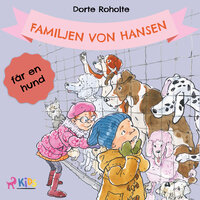 Familjen von Hansen får en hund - Dorte Roholte